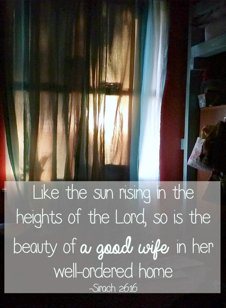 A Good Wife in Her Well Ordered Home Sirach 26:16