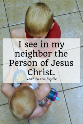 saints quotes on my neighbor