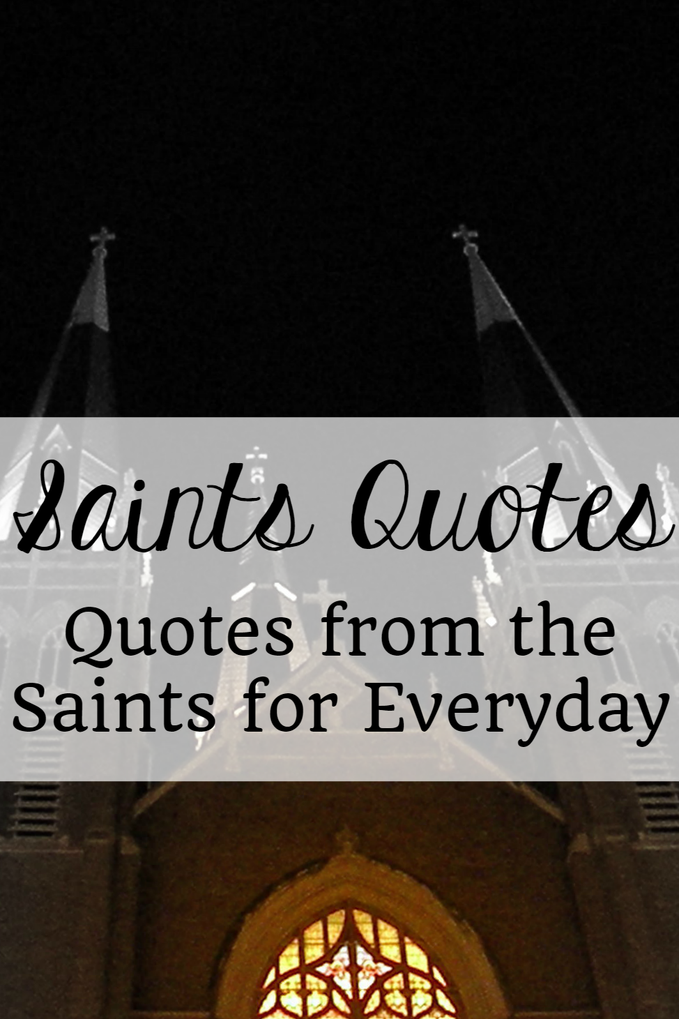 Saints Quotes