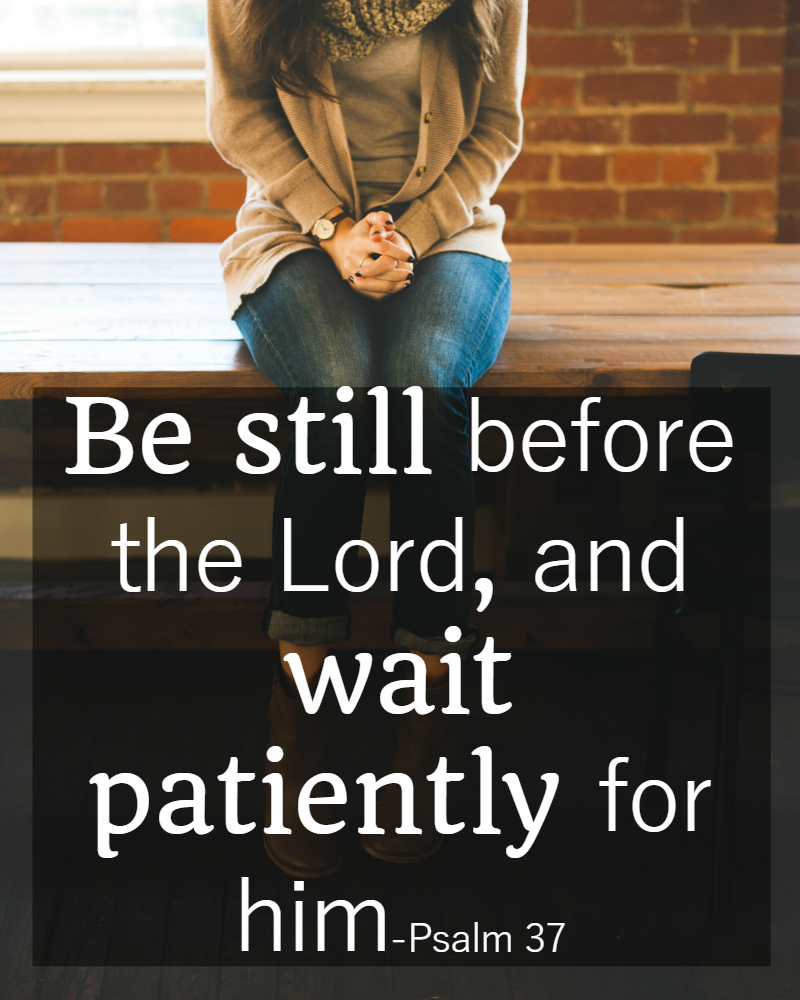 Bible Quotes About Patience (Psalm 37)
