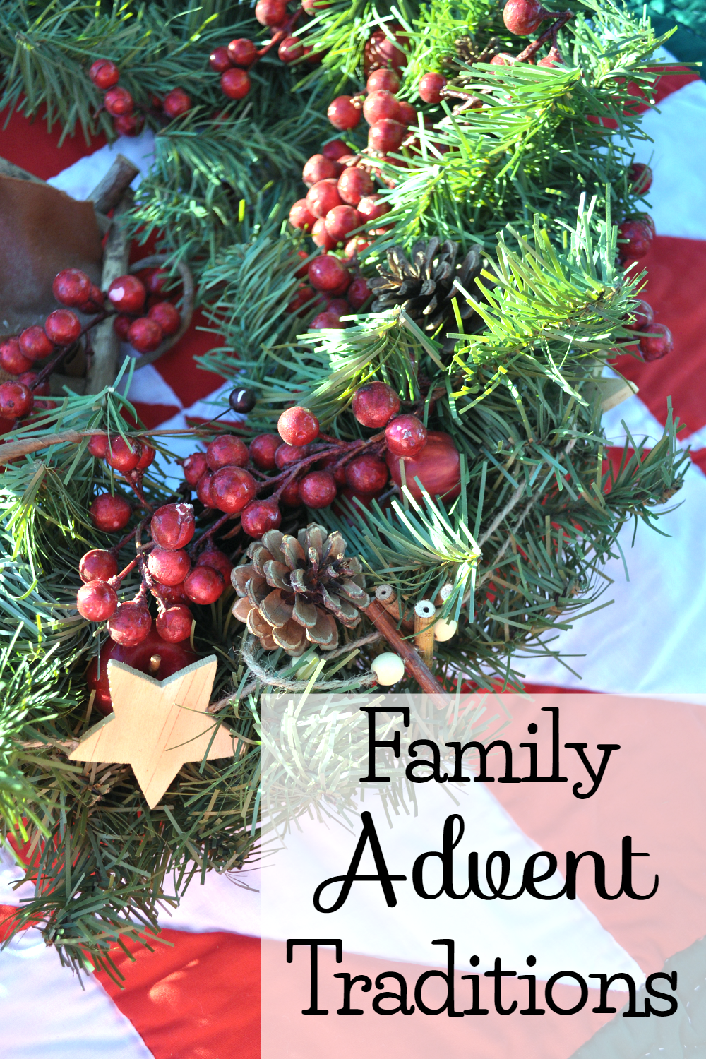 Advent Traditions in the Home at The Littlest Way