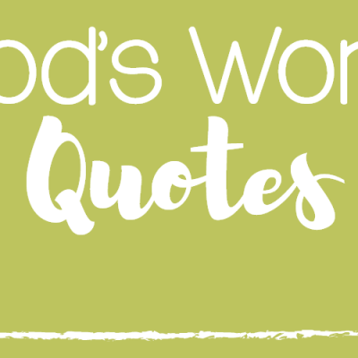God’s Word Quotes: Put in the Good Work