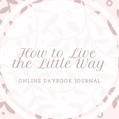 How to Live the Little Way: 1.28.19